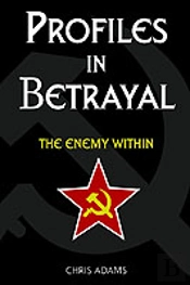 Profiles In Betrayal:The Enemy Within