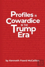 Profiles In Cowardice In The Trump Era
