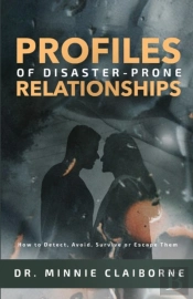 Profiles Of Disaster-Prone Relationships