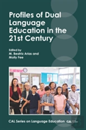 Profiles Of Dual Language Education In The 21st Century