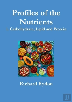 Bertrand.pt - Profiles Of The Nutrients - 1. Carbohydrate, Lipid And Protein