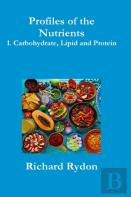Profiles Of The Nutrients-1. Carbohydrate, Lipid And Protein