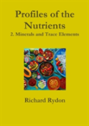 Profiles Of The Nutrients-2. Minerals And Trace Elements
