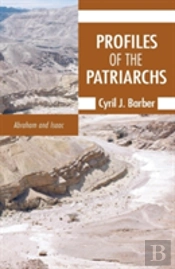 Profiles Of The Patriarchs