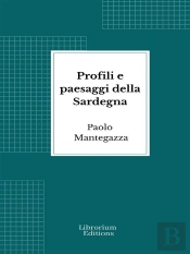 Profili E Paesaggi Della Sardegna