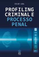 Profiling Criminal e Processo Penal