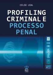 Profiling Criminal e Processo Penal