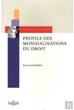 Bertrand.pt - Profils Des Mondialisations Du Droit