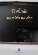 Profissão Nascida na Dor