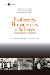 Profissões, Burocracias E Saberes