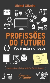 Profissões Do Futuro: Você Está No Jogo?