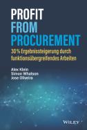 Profit From Procurement - 30% Ergebnissteigerung Durch Funktionsubergreifendes Arbeiten