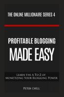 Profitable Blogging Made Easy