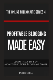 Profitable Blogging Made Easy
