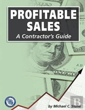 Profitable Sales: A Contractor'S Guide