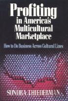 Profiting In America'S Multicultural Marketplace