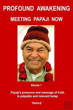 Bertrand.pt - Profound Awakening Meeting Papaji Now - Vol 1
