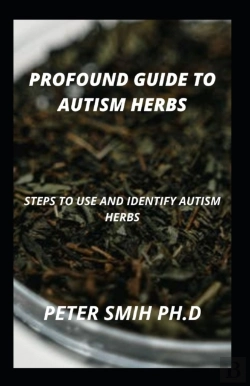 Bertrand.pt - Profound Guide To Autism Herbs