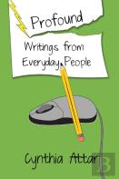 Profound Writings From Everyday People