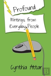 Profound Writings From Everyday People