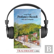 Profumi E Ricordi Della Mia Garfagnana