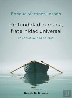 Bertrand.pt - Profundidad Humana, Fraternidad Universal. La Espiritualidad No-Dual
