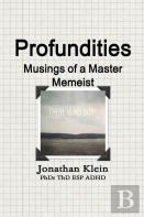 Profundities - Musings Of A Master Memeist