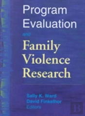 Program Evaluation And Family Violence Research
