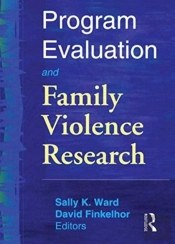 Program Evaluation And Family Violence Research