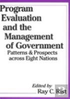 Program Evaluation And The Management Of Government