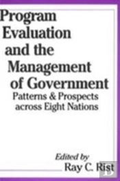 Program Evaluation And The Management Of Government