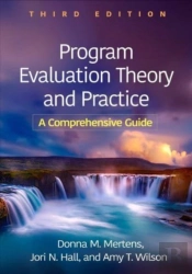 Program Evaluation Theory And Practice, Third Edition