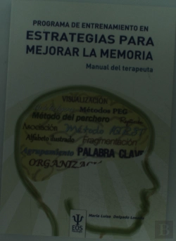 Bertrand.pt - Programa De Entrenamiento En Estrategias Para Mejorar La Memoria. Peem (Manual)