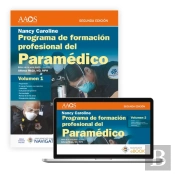 Programa De Formacion Profesional Del Paramedico. Nancy Caroline. Volumen 1 Impreso, Volumen 2 Libro Electronico. En Espanol.