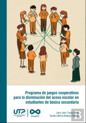 Programa De Juegos Cooperativos Para La Disminución Del Acoso Escolar En Estudiantes De Básica Secundaria