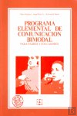 Bertrand.pt - Programa Elemental De Comunicación Bimodal. Para Padres Y Educadores