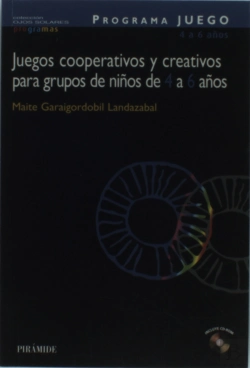 Bertrand.pt - Programa Juego. Juegos Cooperativos Y Creativos Para Grupos De Niños De 4 A 6 Años
