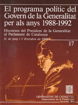 Bertrand.pt - Programa Pol¡Tic Del Govern De La Generalitat Per Als Anys 1988-1992. Discursos Del President De La