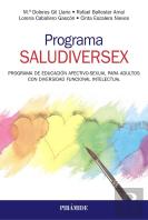 Programa Saludiversex. Programa De Educación Afectivo-Sexual Para Adultos Con Diversidad Funcional I