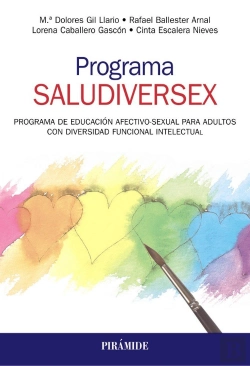 Bertrand.pt - Programa Saludiversex. Programa De Educación Afectivo-Sexual Para Adultos Con Diversidad Funcional I