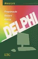 Programação Básica e Prática com Delphi