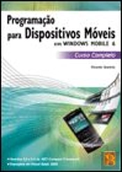 Programação para Dispositivos Móveis em Windows Mobile 6