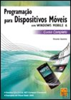 Bertrand.pt - Programação para Dispositivos Móveis em Windows Mobile 6