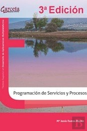 Programacion De Servicios Y Procesos - 3ª Edicion