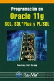 Programación En Oracle 11g Sql, Sql*Plus Y Pl/Sql
