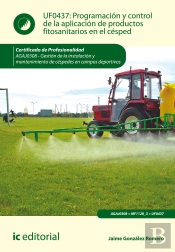 Programacion Y Control De La Aplicacion De Productos Fitosanitarios En El Cesped. Agaj0308 - Gestion De L