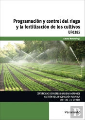 Programación Y Control Del Riego Y La Fertilización De Los Cultivos