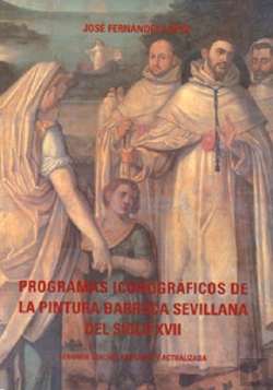 Bertrand.pt - Programas Iconográficos De La Pintura Barroca Sevillana Del Siglo Xvii