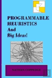 Programmable Heuristics And Big Ideas Up