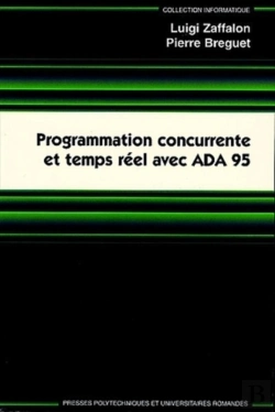 Bertrand.pt - Programmation Concurrente Et Temps Réel En Ada 95